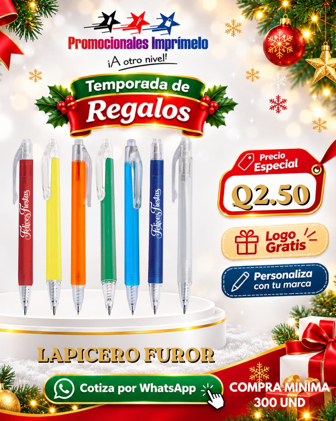 Oferta navideña: Lapicero Furor personalizado con logo por Q2.50; compra mínima de 300 unidades.